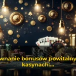 Porównanie bonusów powitalnych w kasynach: YEP Casino, MoroSpin, VegasNova i Lanista — Platnosci-kasyna.com